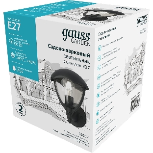Светильник садово-парковый Gauss Aura на стену вверх 188x210x238мм, 170-240V/50Hz, 1xE27, Max.60W, IP: 54, 1/6