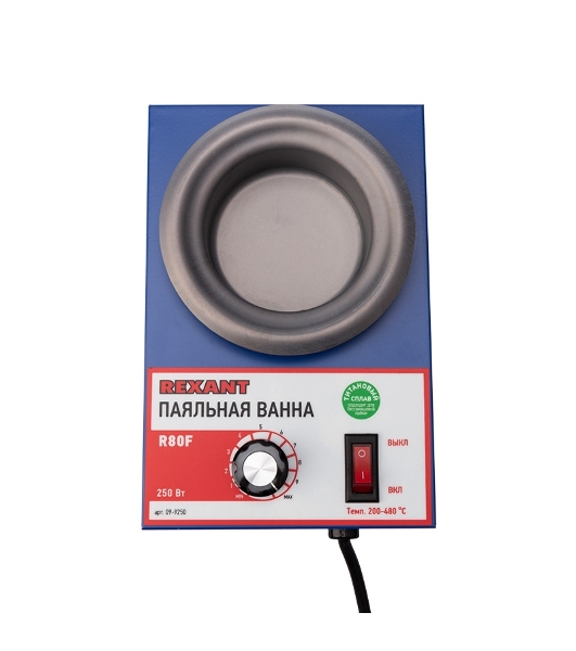 Паяльная ванна Rexant, модель R80F, 250 Вт, ø 80 мм, 200-480 °C, бессвинцовая